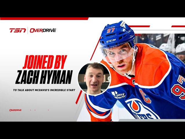 Hyman on McDavid: 'Video game numbers right now'
