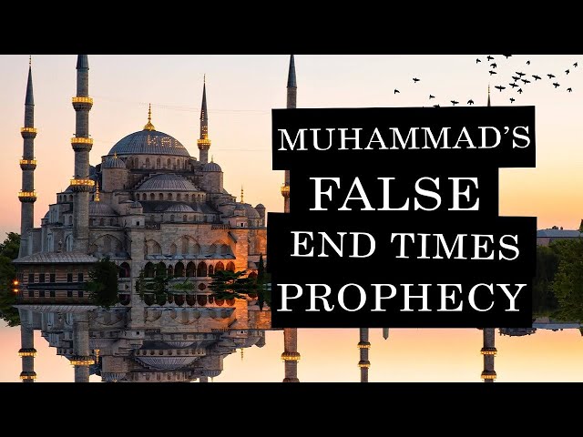 Muhammad False End Times Prophecy | Caleb