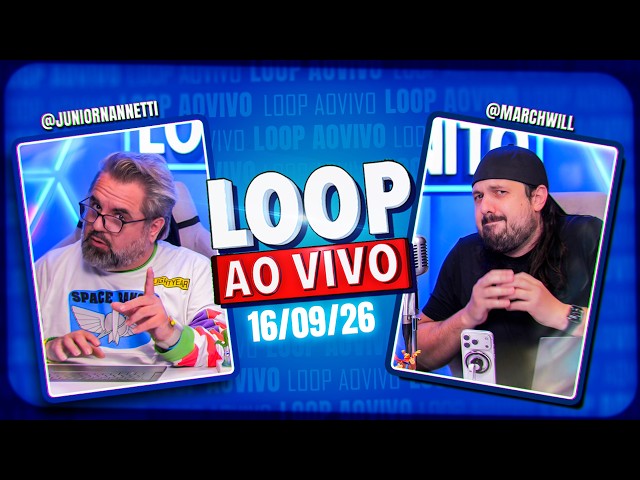 Loop ao Vivo (16/09)