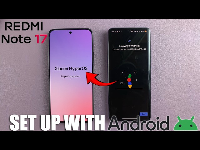 How To Set Up Redmi Note 17 / 17 Pro Using Android Device