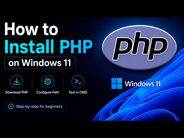 How to Install PHP on Windows 11