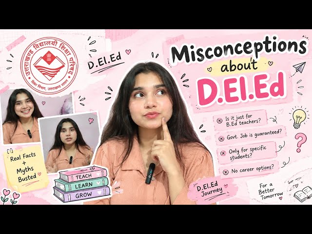 Misconceptions about D.El.Ed #deled #uttarakhand #governmentjobs #uttarakhand #governmentdeled #d...