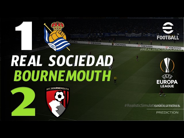 🔴 Real Sociedad vs Bournemouth 1-2 | HIGHLIGHTS & GOALS |  Europa League 2026 – eFootball Simulation