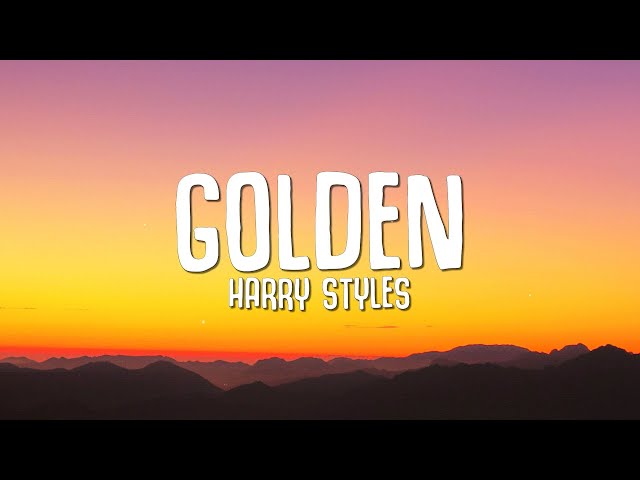 Harry Styles - Golden (Lyrics)