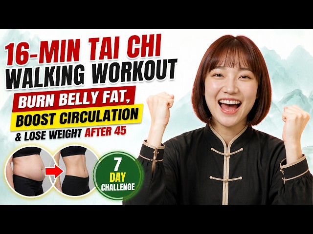 16-Min Tai Chi Walking Workout Burn Belly Fat, Boost Circulation & Lose Weight After 45