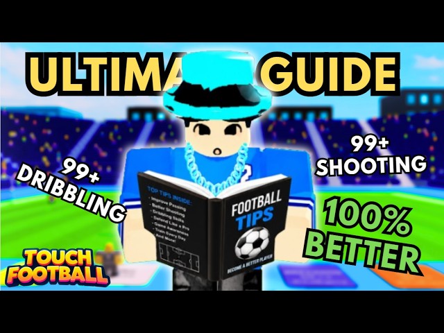 The ULTIMATE Touch Football Training Guide... (roblox)