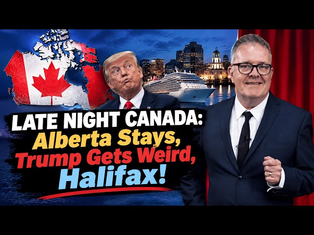LATE NIGHT CANADA: Canada's Staying Together and Trump Gets Behind