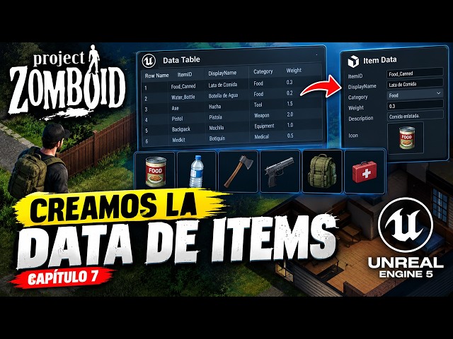 ¡CREAMOS LA DATA DE ITEMS! 📦 | Project Zomboid en Unreal Engine 5 | Capítulo 7