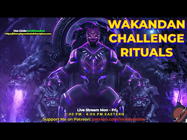 Wakandan Challenge Rituals (Drops Enabled) | FULL Run Let's Go! | Marvel Contest of Champions