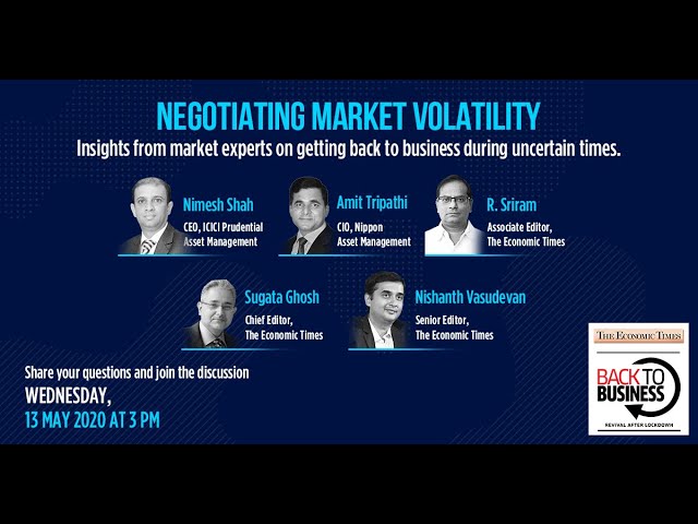 Negotiating Market Volatility | Back To Business - Webinar | Economic Times