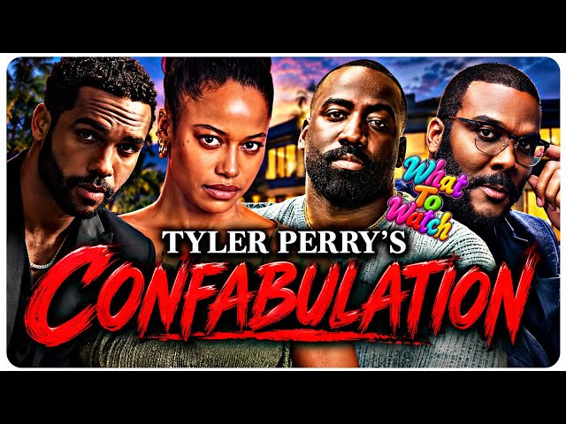 Tyler Perry’s Confabulation Explained | What Is This Movie Really About?