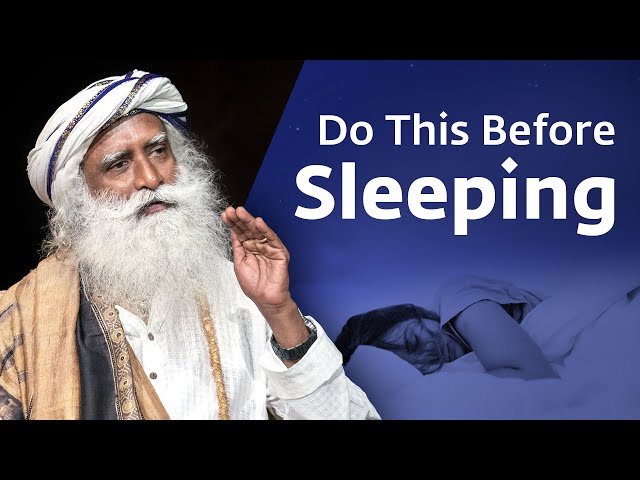 Tips To Sleep Well From Sadhguru