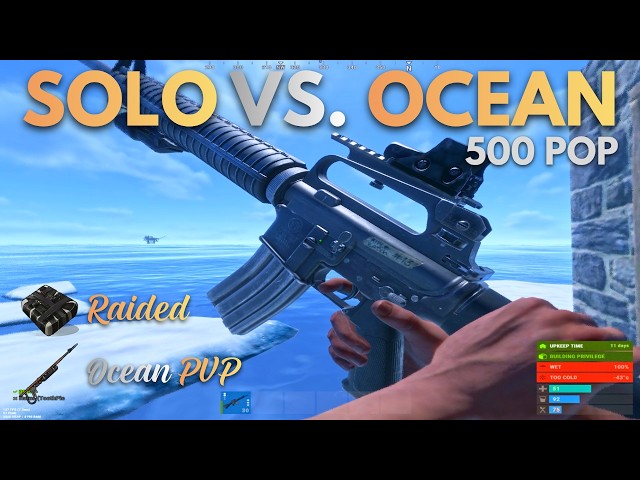 A Solo's Way Against The Ocean.. - Vanilla RUST