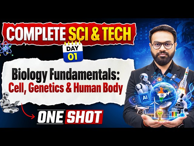 Complete Sci & Tech - Biology Fundamental Cell, Genetics & Human Body 🔥 | Free Series