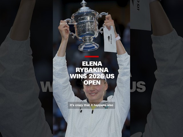 Elena Rybakina wins 2026 US Open