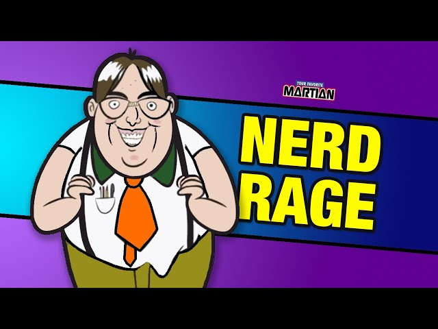 Your Favorite Martian - Nerd Rage [Official Music Video]