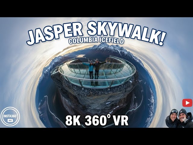 Jasper Skywalk 8K 360 VR | Walk on Glass Over the Canadian Rockies!