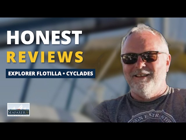 Explorer Flotilla in the Cyclades: Honest Guest Reviews