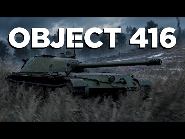 Object 416: Dead End or a Step Toward the T-64?