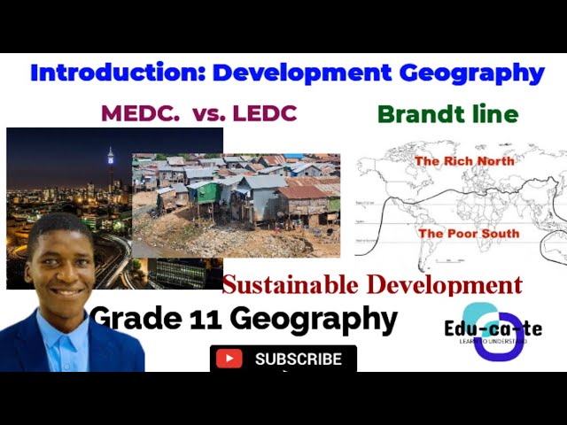 Development Geography - Basic introduction Grade 11