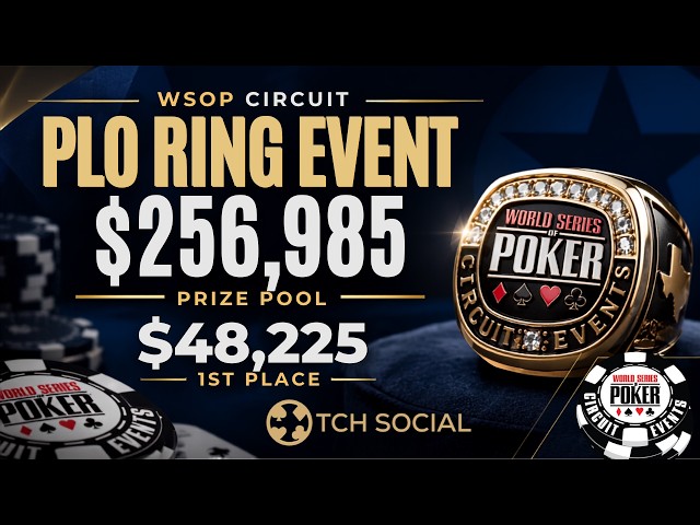 $100,000GTD PLO Ring Event Final Table | WSOPC | TCH Social Austin