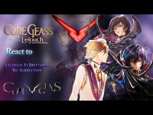 Code Geass react to Lelouch vi britannia (SPECIAL PART) 