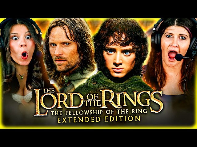 THE LORD OF THE RINGS: THE FELLOWSHIP OF THE RING (EXTENDED VERSION) REACTION – FIRST TIME WATCHING