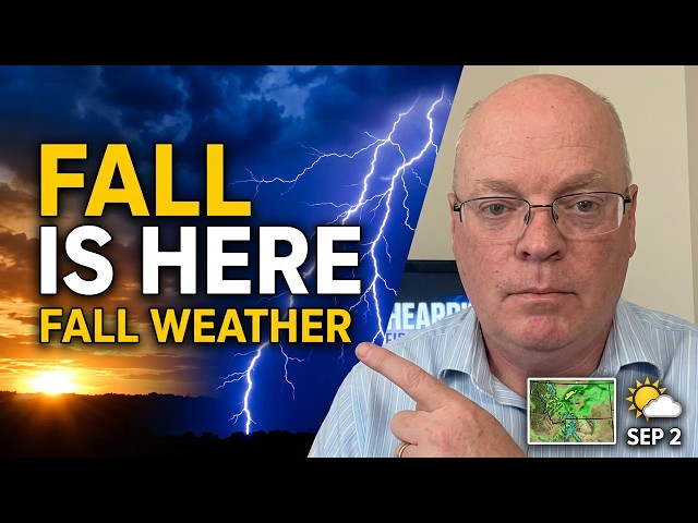 Meteorological Fall is Here: Mike Heard's First Forecast SEP 2