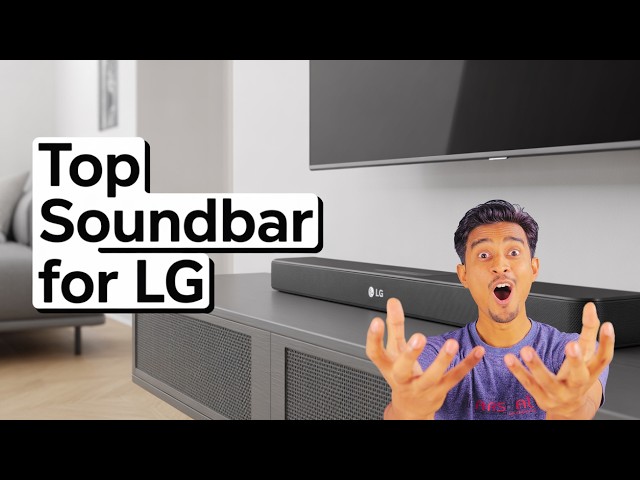 Best Soundbars for LG TVs 🔊🎬 Top Picks for LG OLED, C-Series & Budget Setups