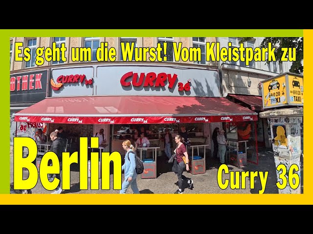 Curry 36 - "Es geht um die Wurst" Vom Kleistpark zu - Curry 36 - - Insta360 X5 - 8K