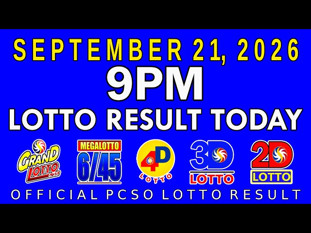 9pm Lotto Result Today September 21 2026 PCSO