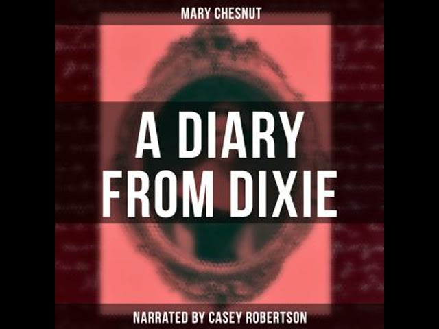 Diary from Dixie Audiobook by Mary Chesnut
