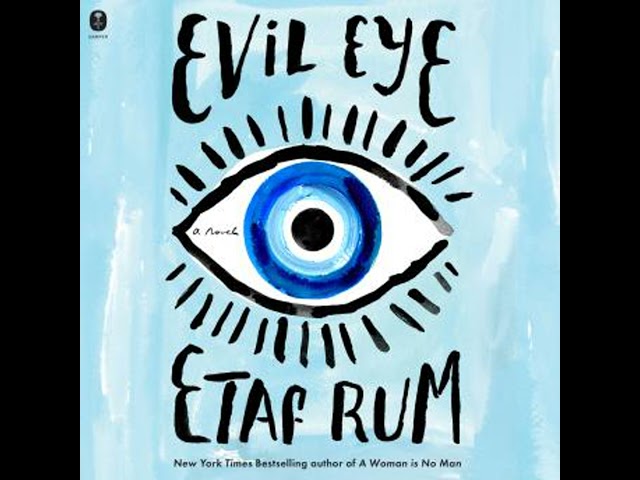 Evil Eye: A Novel Audiobook by Etaf Rum