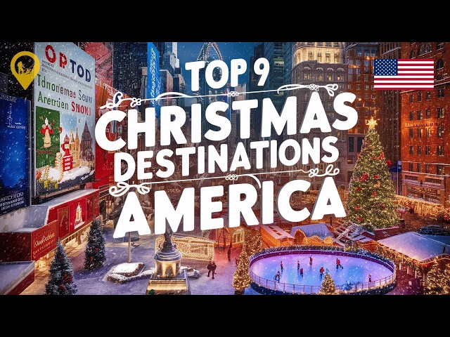 Top 9 Christmas Destinations in America Travel Guide