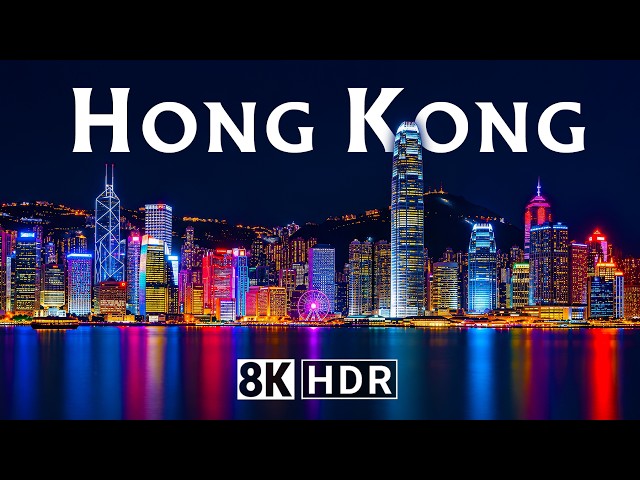 Hong Kong 8K – Neon Majesty | HDR Dolby Vision™ 60FPS 16K OLED Demo | ULTRA HD 4K Video