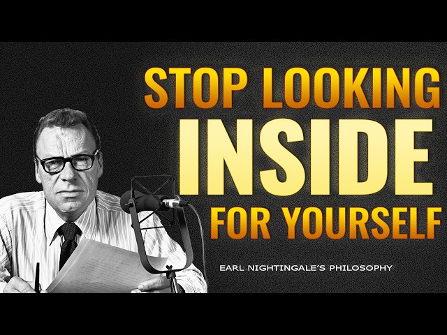 How to Find Yourself Without Soul-Searching | Earl Nightingale