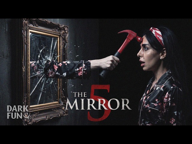 MIRROR 5 - Horror Short Film