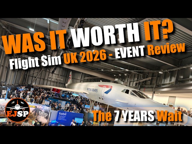 Flight Sim UK 2026 – Was It Worth The 7 YEAR Wait?! | FSimUK Review