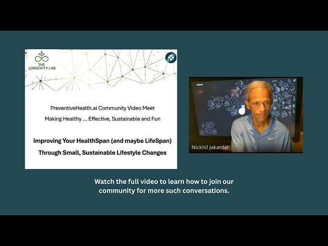 Foundational Preventive Health Talk from PreventiveHealth ai Founder Nickhil Jakatdar