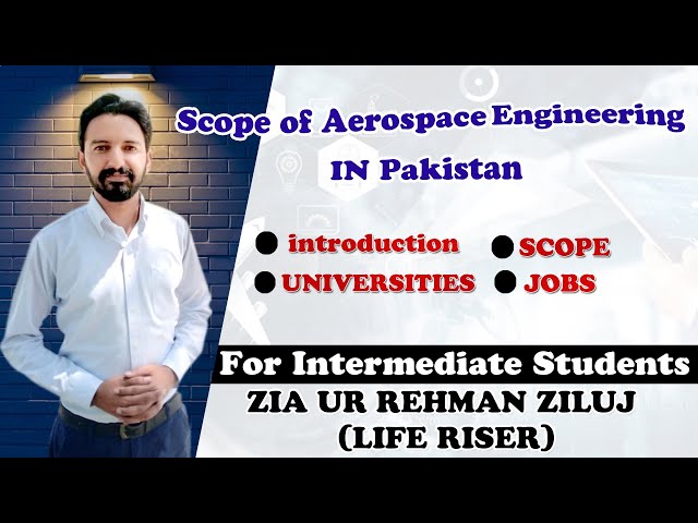 Aerospace Engineering | Scope of Aerospace Engineering in Pakistan | Job Options | Universities