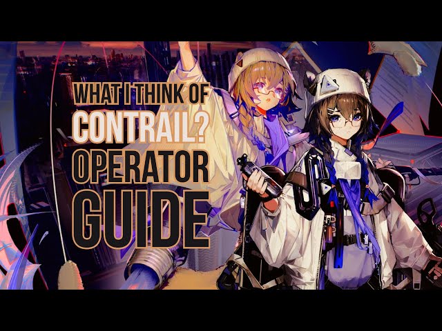 What I think of Contrail? Operator Guide