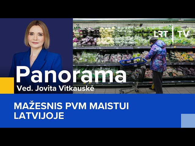 Mažesnis PVM maistui Latvijoje | Panorama | 2026-09-20