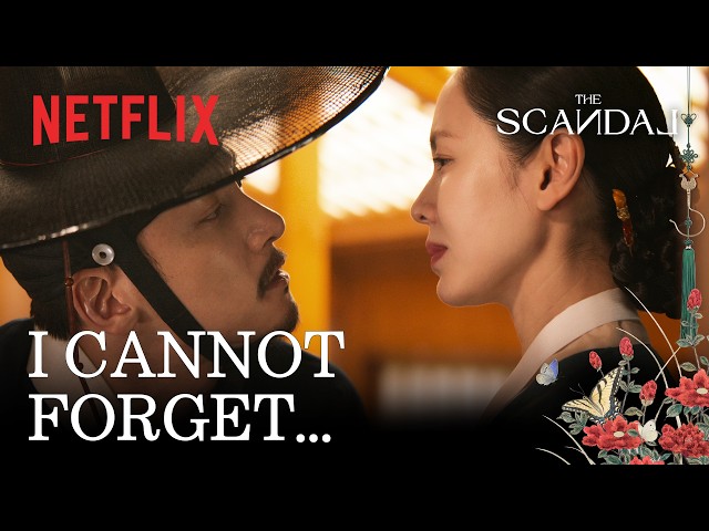 The Scandal | Now Playing | Netflix [ENG SUB]