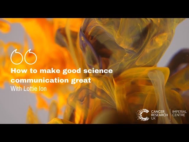 How to make good science communication great