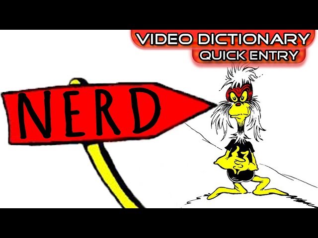 Nerd (n.) - It's what I am.
