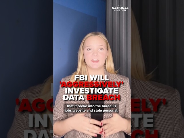 FBI WILL 'AGGRESIVELY' INVESTIGATE DATA BREACH | Cyber crime