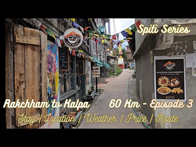 Ep-3 rakchham to kalpa | kalpa village | kalpa himachal | spiti valley tour #spitivalley