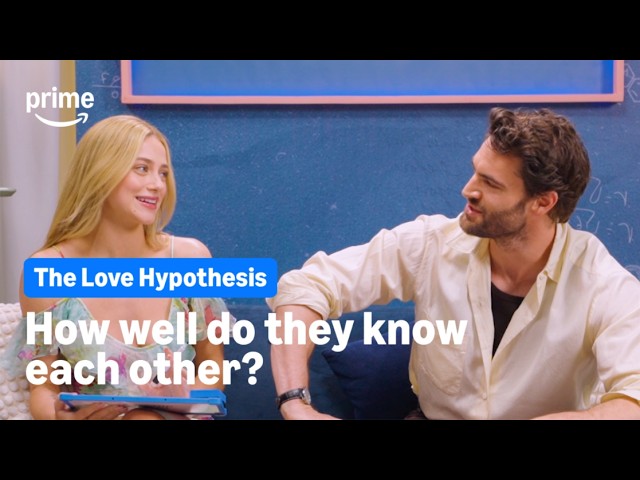 The Love Hypothesis - How well do Lili Reinhart and Tom Bateman know each other?