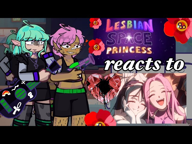 Lesbian Space Princess React to MiziSua Alien Stage [RU/US] // Gacha React // Lesbian Space Princess