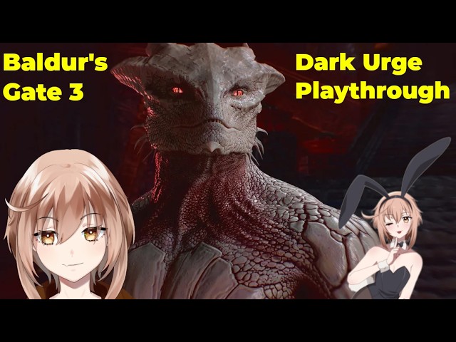 [ENVTUBER] Continuing Baldur's Gate 3 and Bloons
